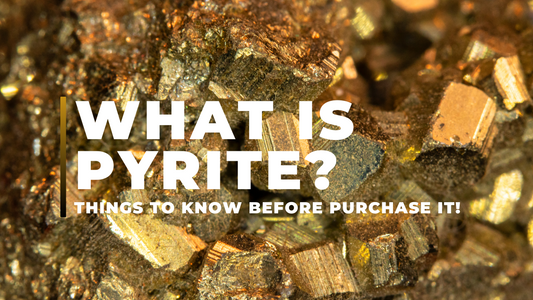 What is Pyrite - Things to Know Before Purchase it!